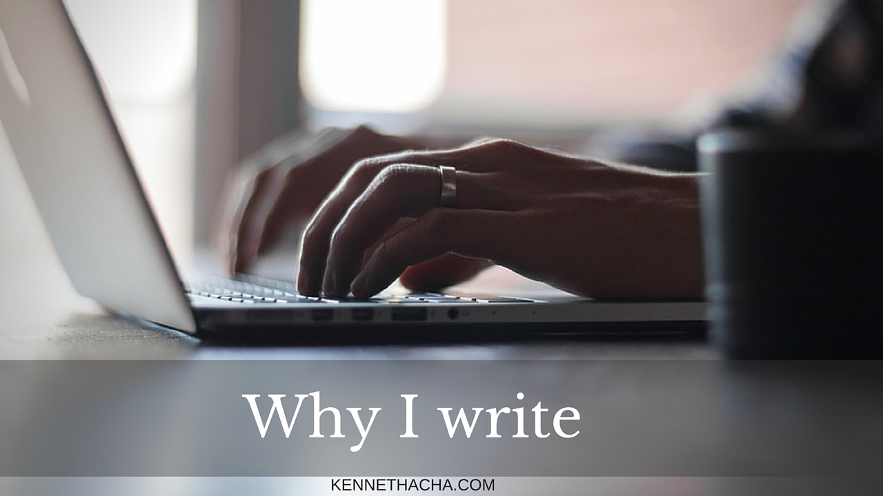 Why I write