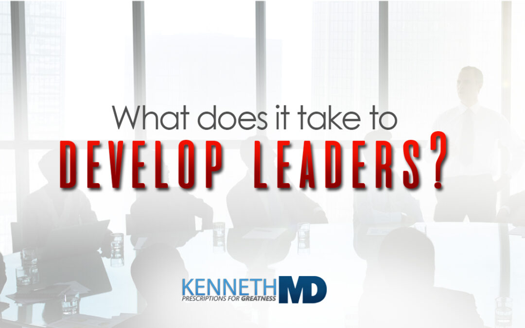 The Key to Developing Great Leaders